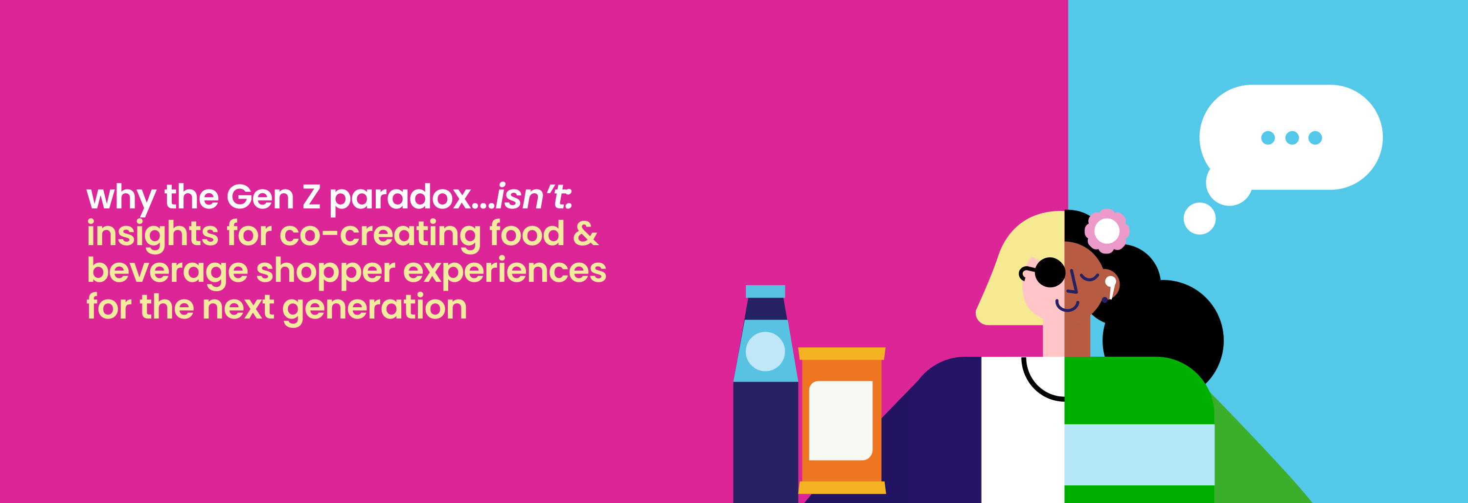pepviz | why the Gen Z paradox…isn’t: insights for co-creating food ...